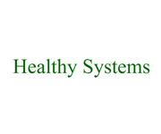 Healthy Systems