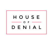 Houseofdenial